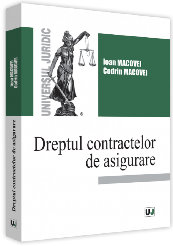 Dreptul contractelor de asigurare - Ioan Macovei , Codrin Macovei