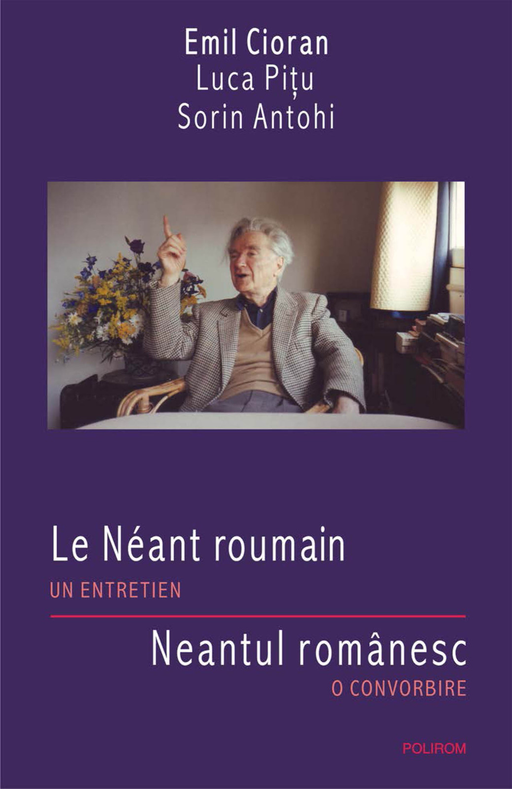 eBook Le Neant roumain. Un entretienNeantul romanesc. O convorbire - Sorin Antohi