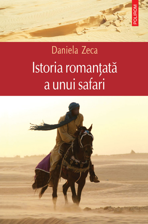 eBook Istoria romantata a unui safari - Daniela Zeca
