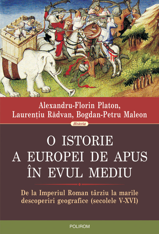 eBook O istorie a Europei de Apus in Evul Mediu - Laurentiu Radvan Alexandru-Florin Platon