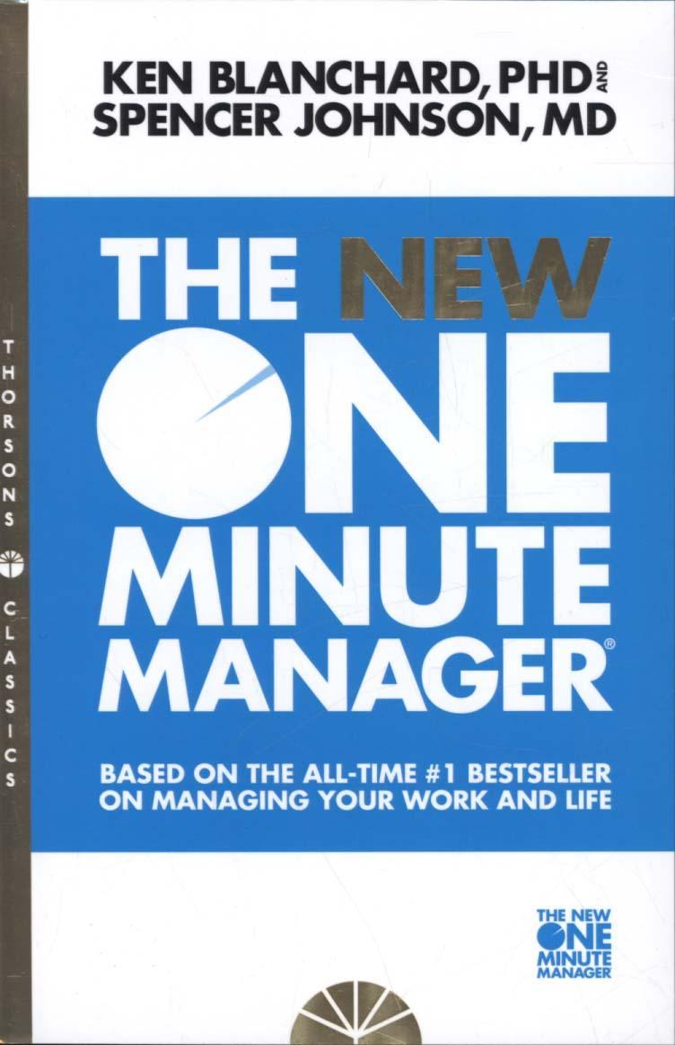 The New One Minute Manager - Kenneth Blanchard