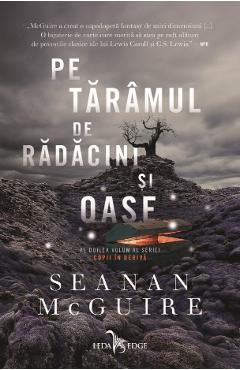 Poza produsului eBook Copii in deriva vol. 2 Pe taramul de radacini si oase - Seanan McGuire