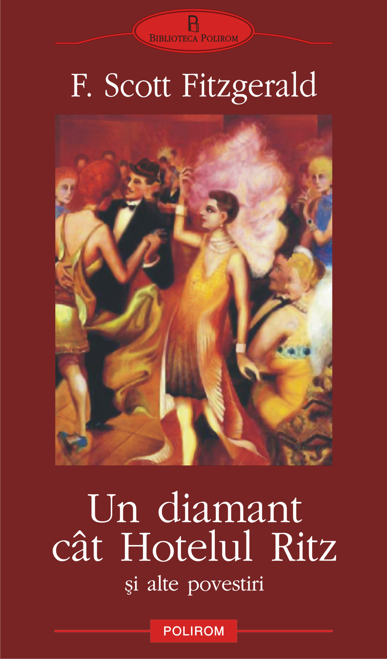 eBook Un diamant cit Hotelul Ritz si alte povestiri - Francis Scott Fitzgerald