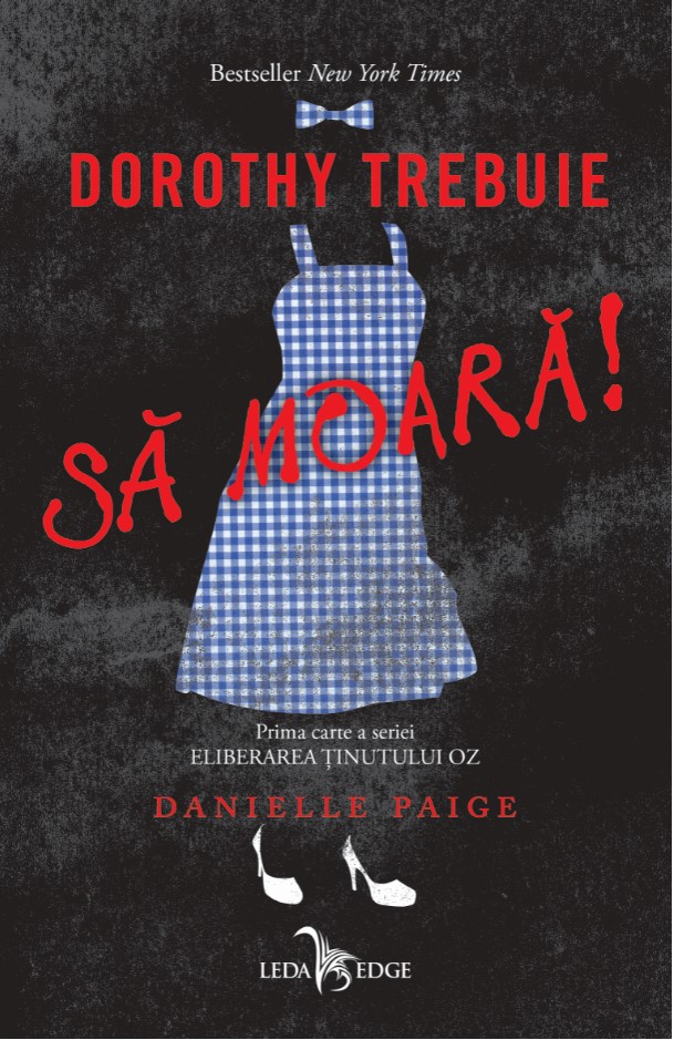 eBook Dorothy trebuie sa moara! #1 - Danielle Paige