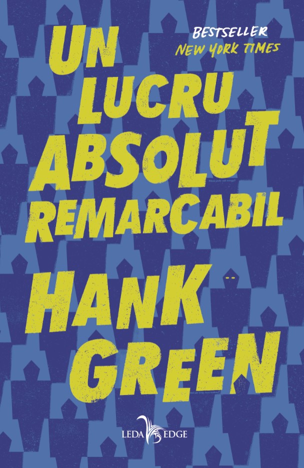 eBook Un lucru absolut remarcabil - Hank Green