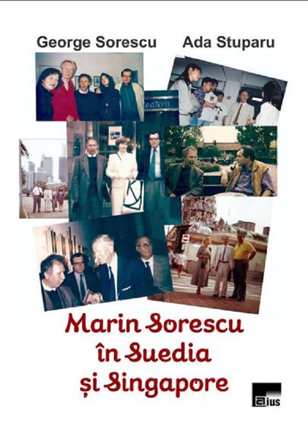 Marin Sorescu in Suedia si Singapore - George Sorescu, Ada Stuparu