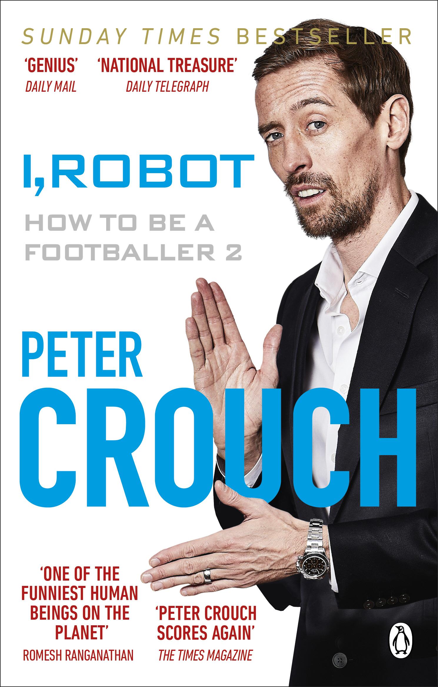 I, Robot - Peter Crouch