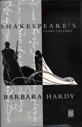 Shakespeare's Storytellers - Barbara Hardy
