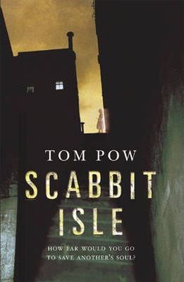 Scabbit Isle - Tom Pow