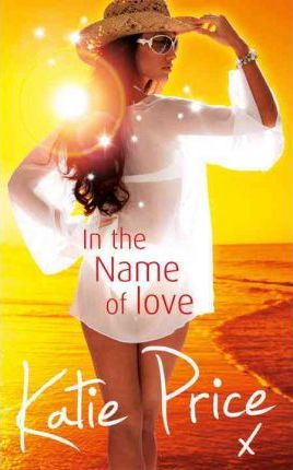 In the Name of Love - Katie Price