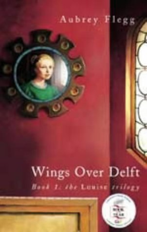 Wings over Delft - Aubrey Flegg