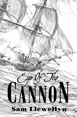Eye of the Cannon - Sam Llewellyn