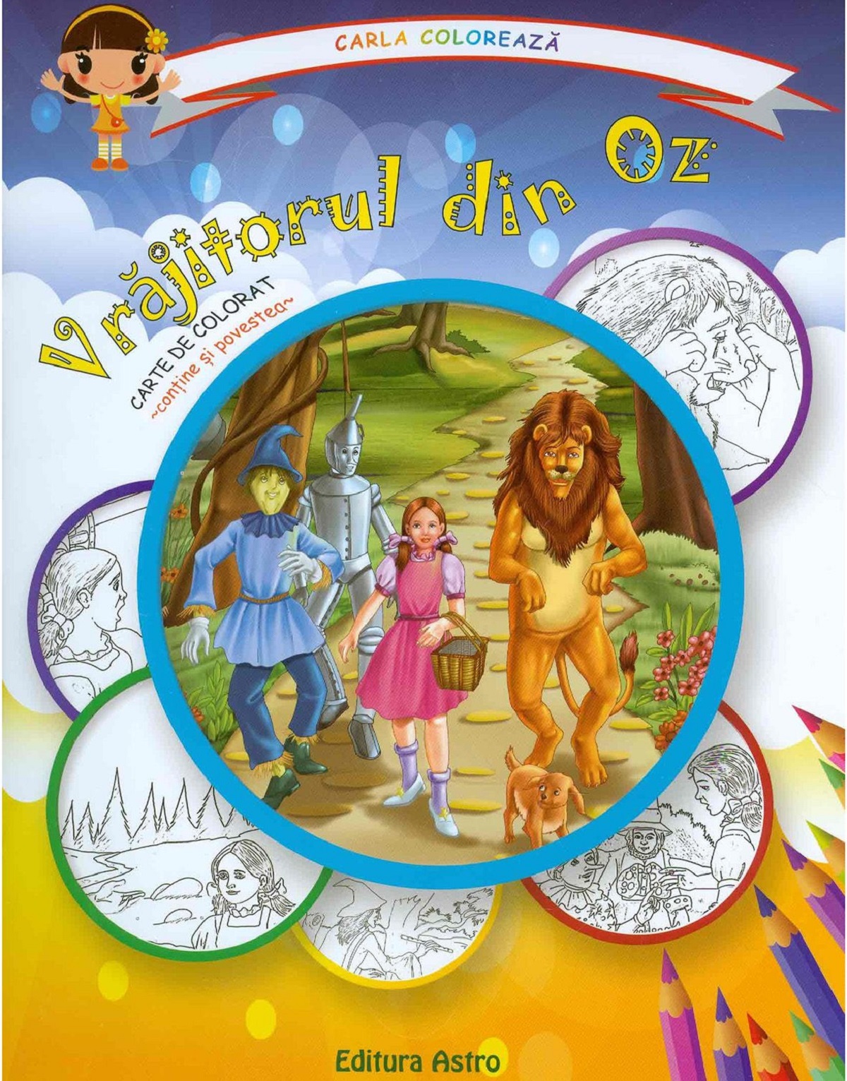 Vrajitorul din Oz: carte de colorat + poveste. Carla coloreaza