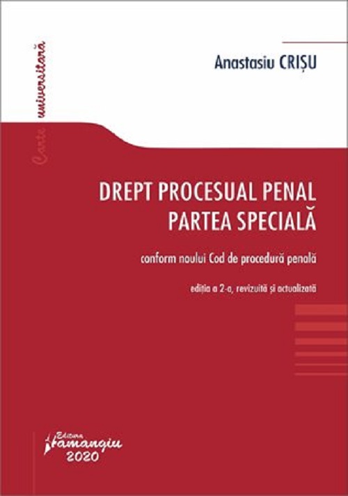 Drept procesual penal. Partea speciala. Ed.2 - Anastasiu Crisu