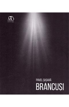 Coperta cărții 'Brancusi - Pavel Susara'