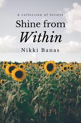 Shine from Within - Nikki Banas