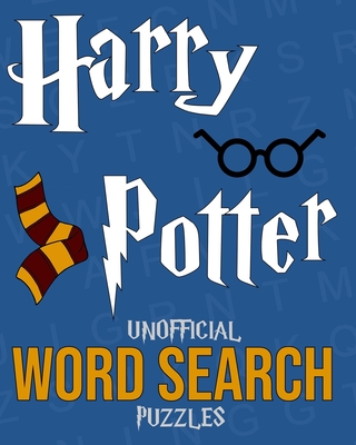Harry Potter Unofficial Word Search Puzzles: Over 100 Puzzles - Great Gift Book For Kids - Sophie Mitchell