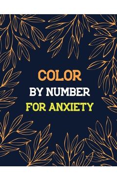 Poza produsului Color by Number for Anxiety: Adult Coloring Book by Number for Anxiety Relief, Scripture Coloring Book for Adults & Teens Beginners, Books for Adul - Rns Coloring Studio
