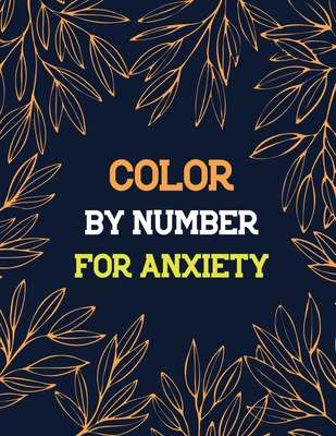 Color by Number for Anxiety: Adult Coloring Book by Number for Anxiety Relief, Scripture Coloring Book for Adults & Teens Beginners, Books for Adul - Rns Coloring Studio