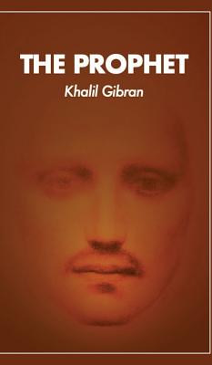The Prophet - Gibran Khalil