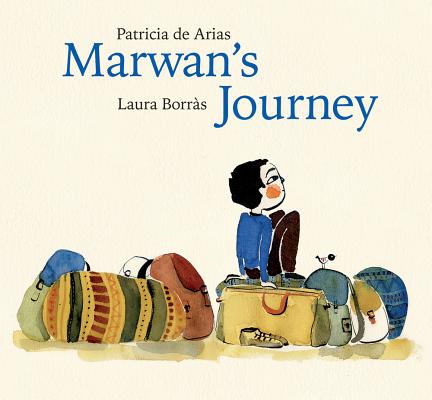 Marwan's Journey - Patricia De Arias