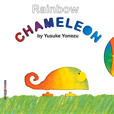 Rainbow Chameleon - Yusuke Yonezu