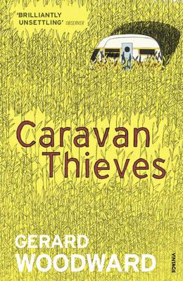 Caravan Thieves - Gerard Woodward