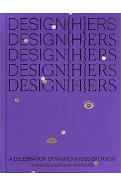 Design{h}ers: A Celebration of Women in Design Today - Victionary
