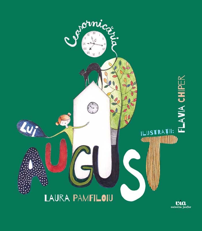 Ceasornicaria lui August - Laura Pamfiloiu
