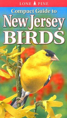 Compact Guide to New Jersey Birds - Paul Lehman