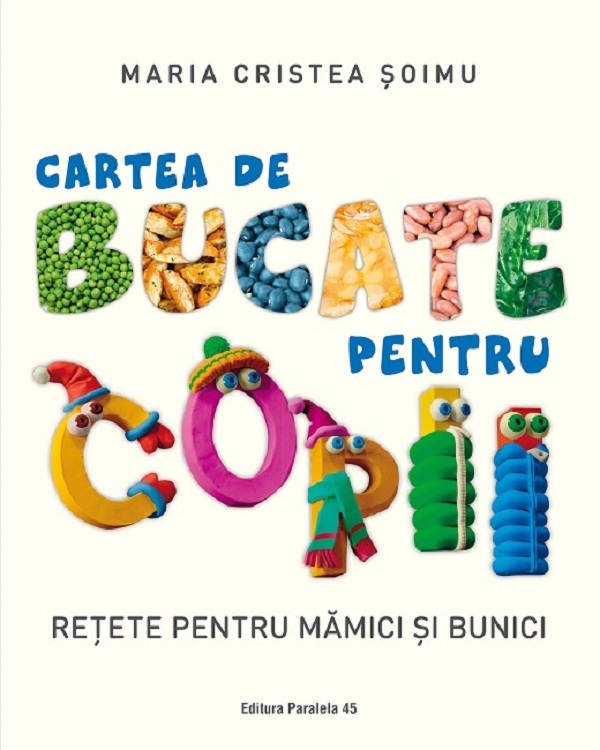 Staple priority Arthur Cartea de bucate pentru copii. Retete pentru mamici si bunici - Maria  Cristea Soimu - 9789734732289 - Libris