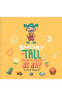 Poza produsului Short Or Tall Doesn't Matter At All: (Childrens books about Bullying/Friendship/Being Different/Kindness Picture Books, Preschool Books, Ages 3 5, Bab - Asaf Rozanes