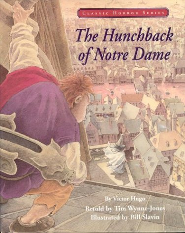 The Hunchback of Notre Dame - Victor Hugo, Tim Wynne-Jones