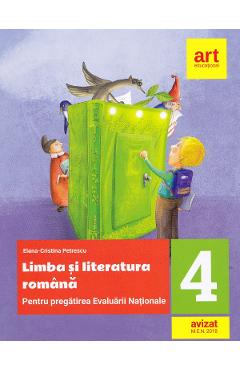 Coperta cărții 'Limba si literatura romana. Evaluare Nationala. Teste si bareme - Clasa 4 - Elena Cristina Petrescu'