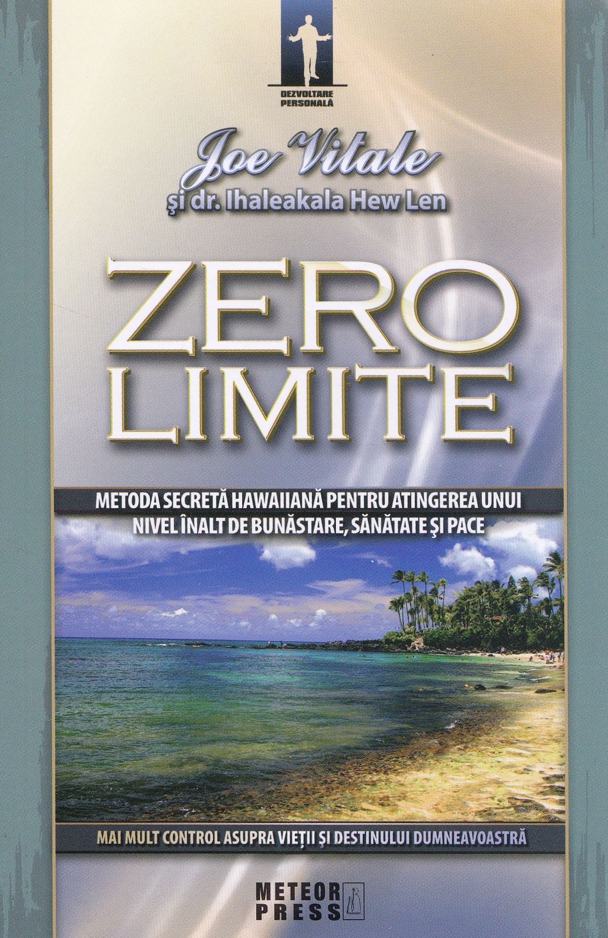 Zero limite - Joe Vitale, dr. Ihaleakala Hew Len