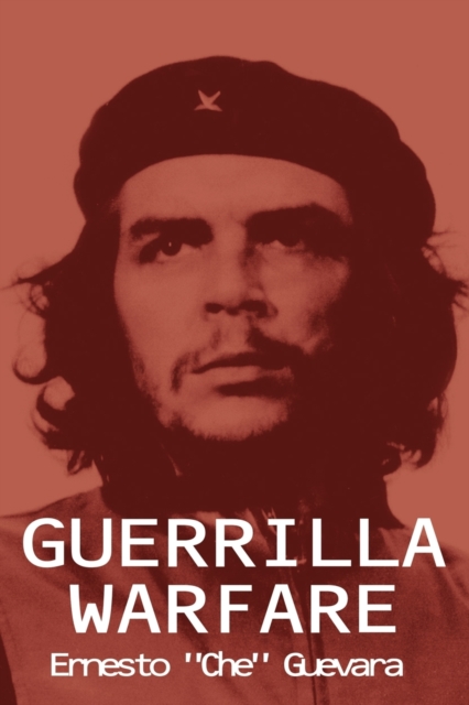 Guerrilla Warfare - Ernesto Che Guevara