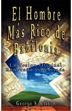 El Hombre Mas Rico de Babilonia - George Samuel Clason