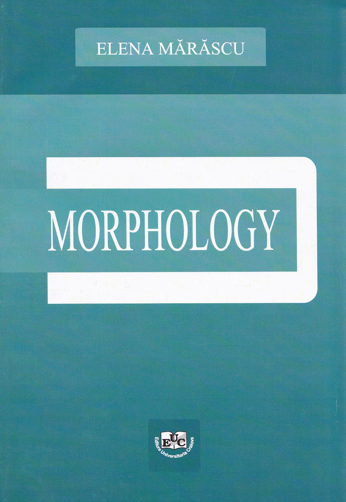 Morphology - Elena Marascu