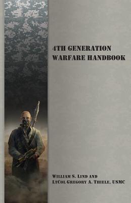 4th Generation Warfare Handbook - William S. Lind