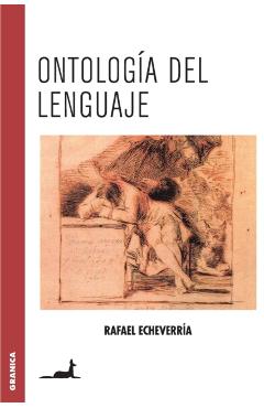 Ontologa del lenguaje - Rafael Echeverra