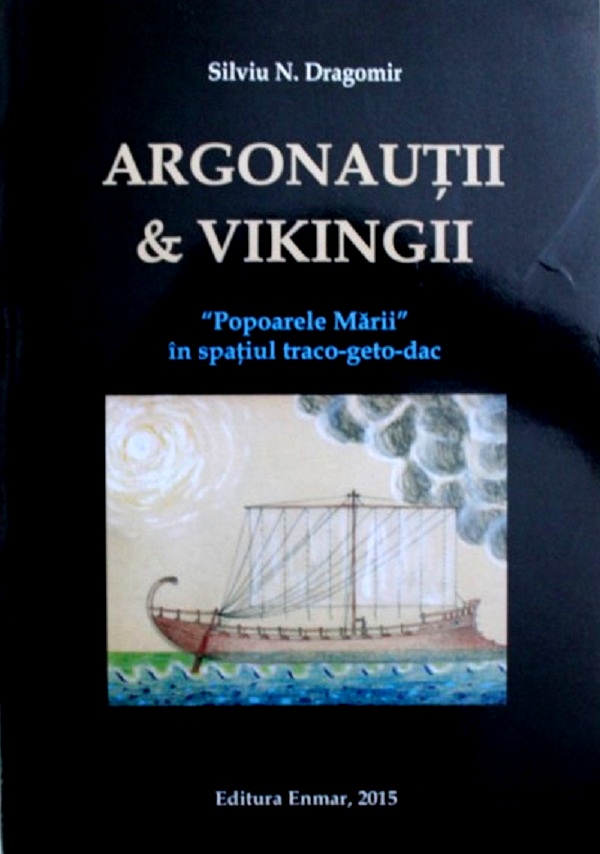 Argonautii and vikingii - Silviu N. Dragomir