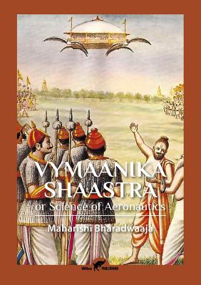 Vymaanika Shaastra: or Science of Aeronautics - Maharishi Bharadwaaja