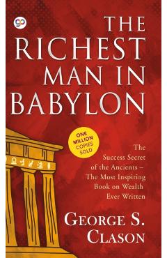The Richest Man in Babylon - George S. Clason