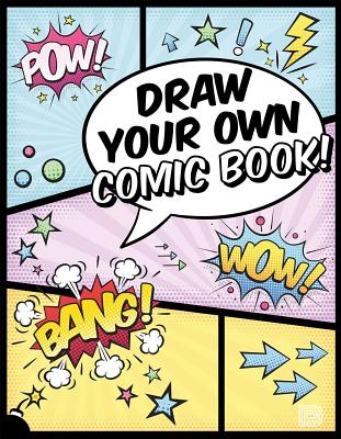 Draw Your Own Comic Book! - Martin Berdahl Aamundsen