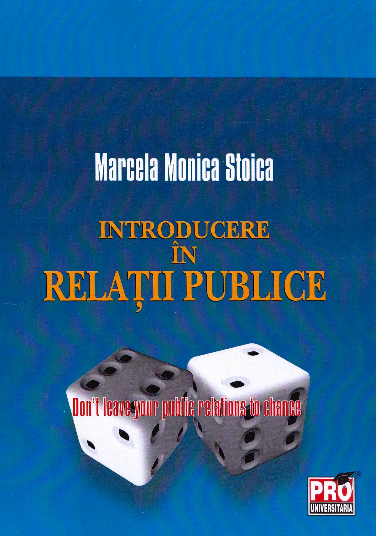 Introducere in relatii publice - Marcela Monica Stoica