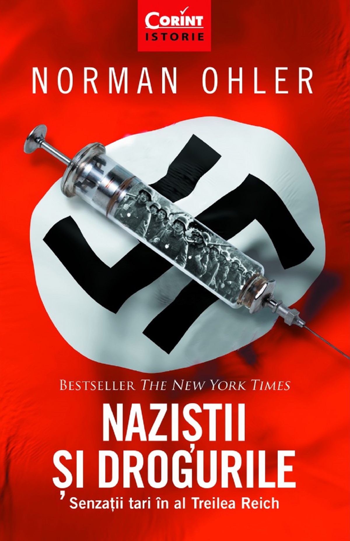 Nazistii si drogurile - Norman Ohler