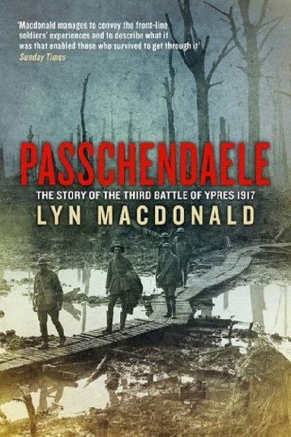 They Called It Passchendaele - Lyn Macdonald