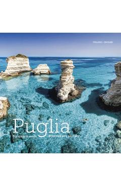 Puglia: Between Sea and Sky - William Dello Russo