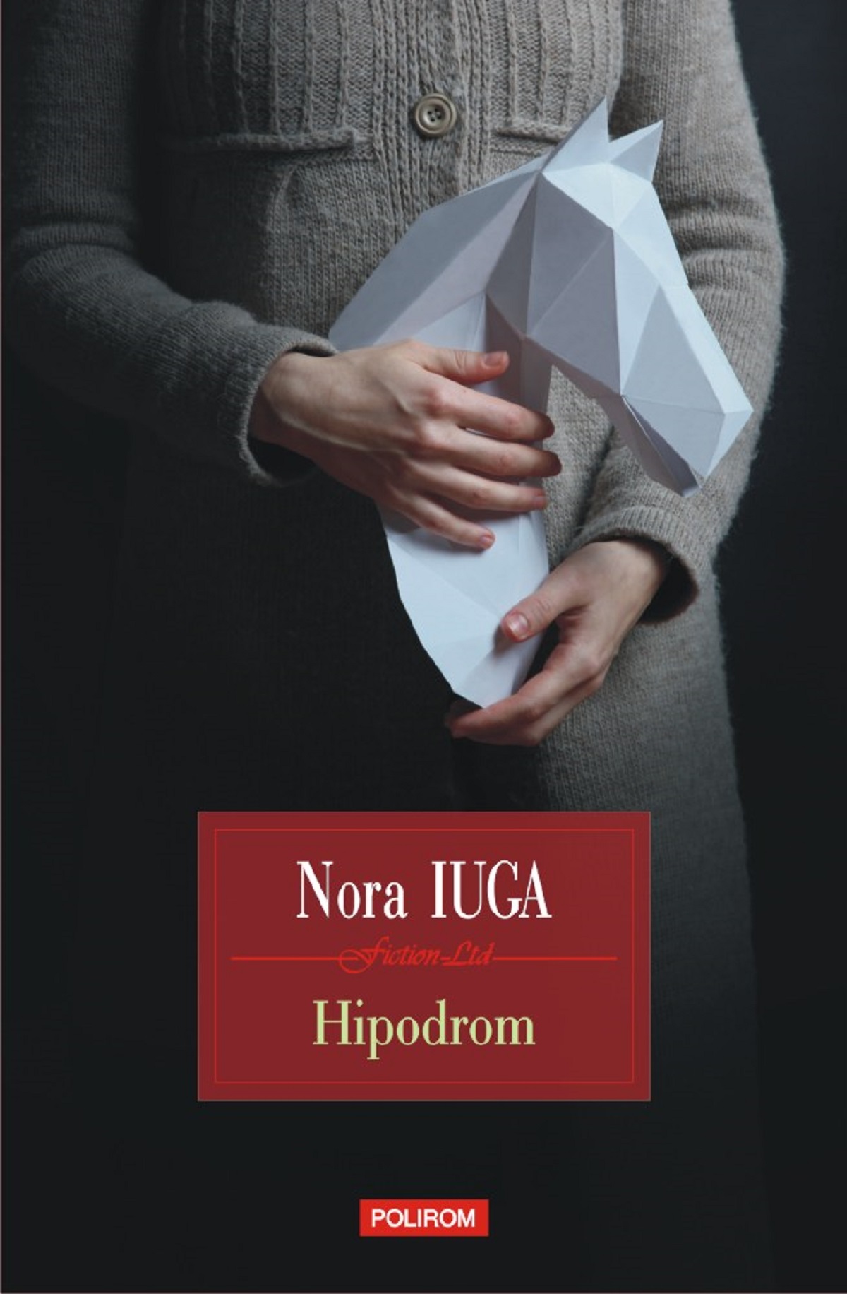 Hipodrom - Nora Iuga