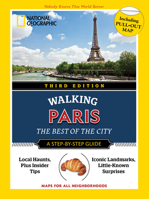 National Geographic Walking Guide: Paris 3rd Edition - Pas Paschali